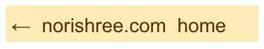 ←  norishree.com  home